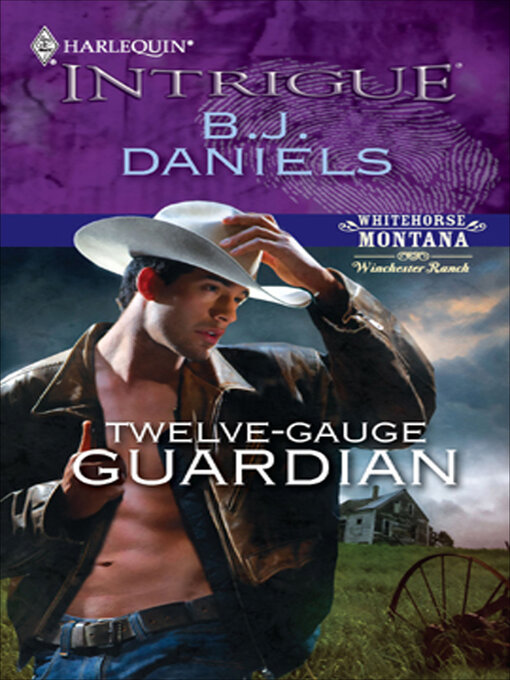 Title details for Twelve-Gauge Guardian by B. J. Daniels - Available